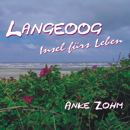 CD Langeoog Insel fürs Leben von Anke Zohm.